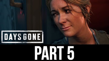 DAYS GONE Part 5 Gameplay Walkthrough - FLASHBACK (Full Game)