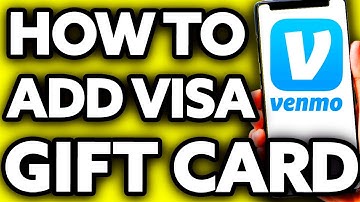 How To Add a Visa Gift Card to Venmo (Easy 2025)