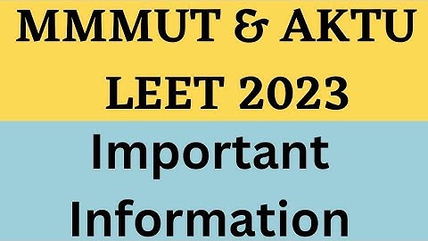 MMMUT & AKTU LEET 2023 | Important Information @PolytechnicPathshala