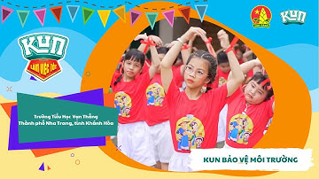 Trường Tiểu Học Vạn Thắng | Nhảy Flashmob Cùng KUN Làm Việc Tốt Mỗi Ngày