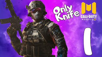 Call of Duty: Mobile | Gameplay Walkthrough Part 1 | Frontline: Only Knife (iOS, Android)