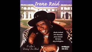 Video thumbnail of "Irene Reid - Sweet Lotus Blossom"