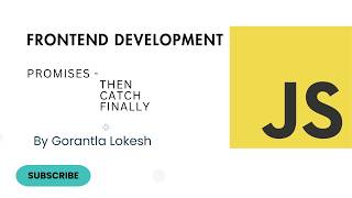 JavaScript Tutorial For Intermediate #23: Promises - Then, Catch, Finally & Chaining