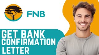 How to get bank confirmation letter on FNB app (Quick Tutorial)