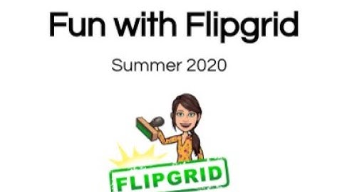 Flipgrid 2020 PD Walkthrough