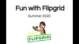 Flipgrid 2020 PD Walkthrough