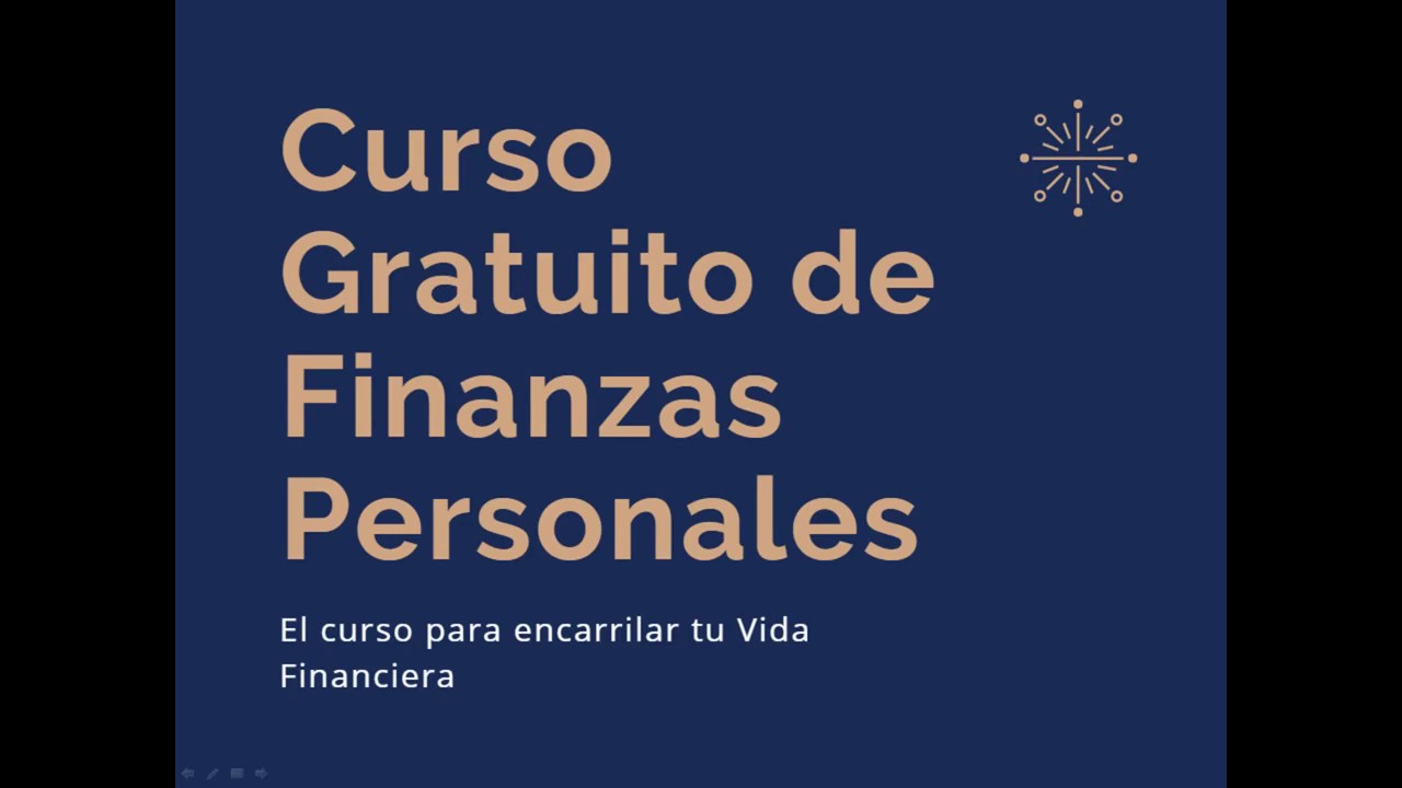 Curso Gratuito de Finanzas personales - YouTube