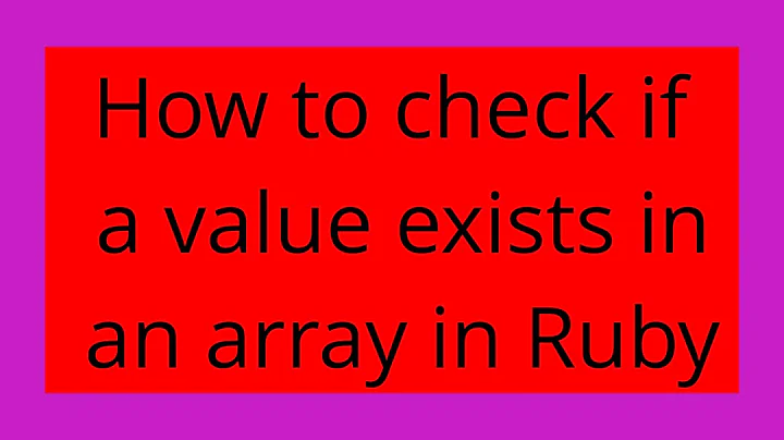 How to check if a value exists in an array in Ruby