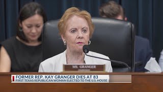 Former US Rep. Kay Granger dies at 83