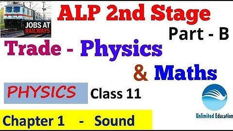 Physics & Maths Trade | Physics - Sound | Class - 11 | By Er. Avinash Kumar| RRB ALP