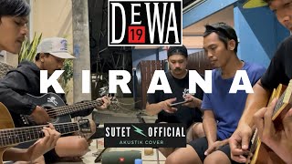 KIRANA | DEWA19 (COVER BY SUTETOFFICIAL)