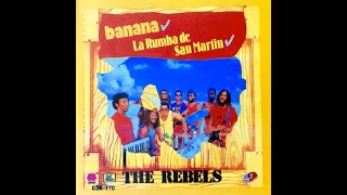 The Rebels   Banana