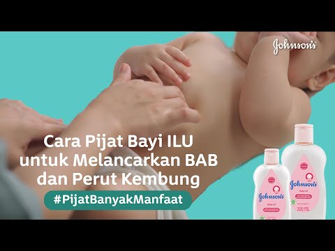 Cara Pijat Bayi ILU untuk Melancarkan BAB dan Perut Kembung dengan JOHNSON'S® Baby Oil