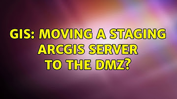 GIS: Moving a Staging ArcGIS Server to the DMZ? (2 Solutions!!)