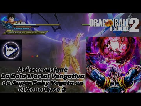 Cómo conseguir la BOLA MORTAL VENGATIVA | DRAGON BALL XENOVERSE 2 | KAMUZEN