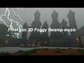 Pixel gun 3D Foggy Swamp music