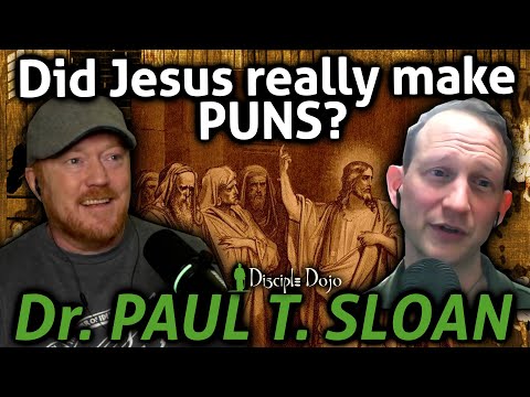 Some puns we miss in English Bibles! (w/ Dr. Paul Sloan)
