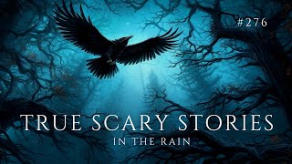 Raven's Reading Room 276 | TRUE Scary Stories in the Rain | The Archives of @RavenReads