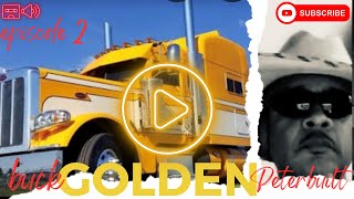 Buck Golden Peterbilt Episode 2 by Mr. B's Trucking Institute 27 views 1 year ago 11 minutes, 34 seconds