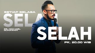 DOA MALAM GSJS / SELAH with Ps. Michael Gunawan - Pk.20.00 (18 Feb 2025)