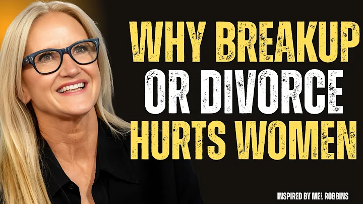 Why Breakup or Divorce Hurts Women (Heartbreak Motivation) | Mel Robbins Motivation Speech