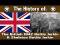 The History of: The British 1942 Battle Jerkin & Skeleton Battle Jerkin | Uniform History