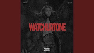 Watchurtone feat Jude2k U0026 Creatxr
