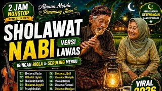 Sholawat Nabi Versi Klasik 🌙 Iringan Biola & Seruling Merdu Penyejuk Hati (2 Jam Nonstop)