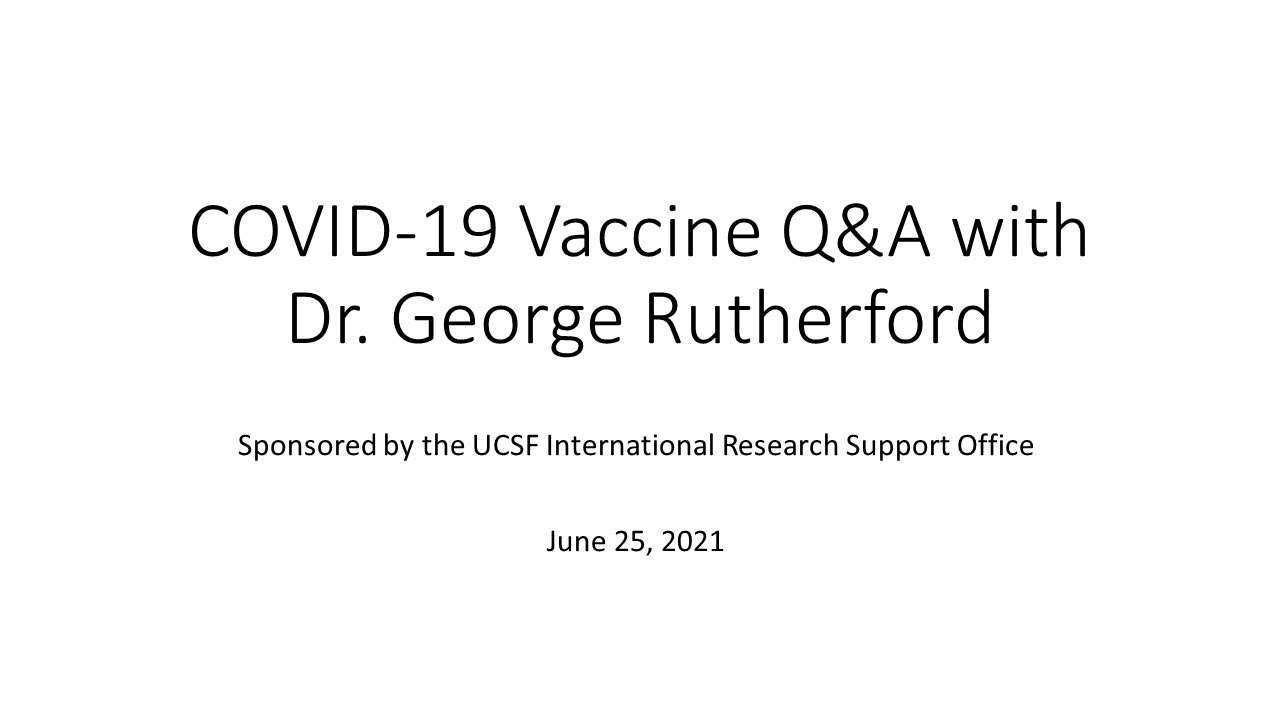 Vaccine Q&A with Dr George Rutherford - YouTube
