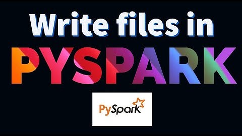 PySpark : Write files in PySpark
