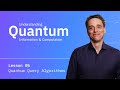 Lesson 05 quantum query algorithms  understanding quantum information  computation