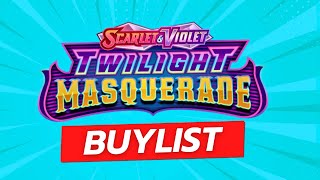 META Staples & GLC Gems! Twilight Masquerade Buylist!