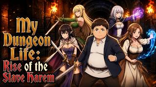 My Dungeon Life Rise of the Slave Harem FULL SERIES Episodes 1-19