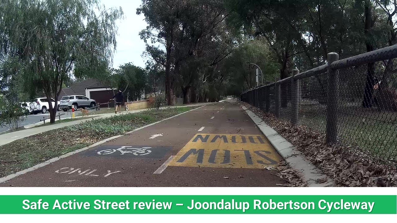 Safe active street review Joondalup Robertson cycleway YouTube