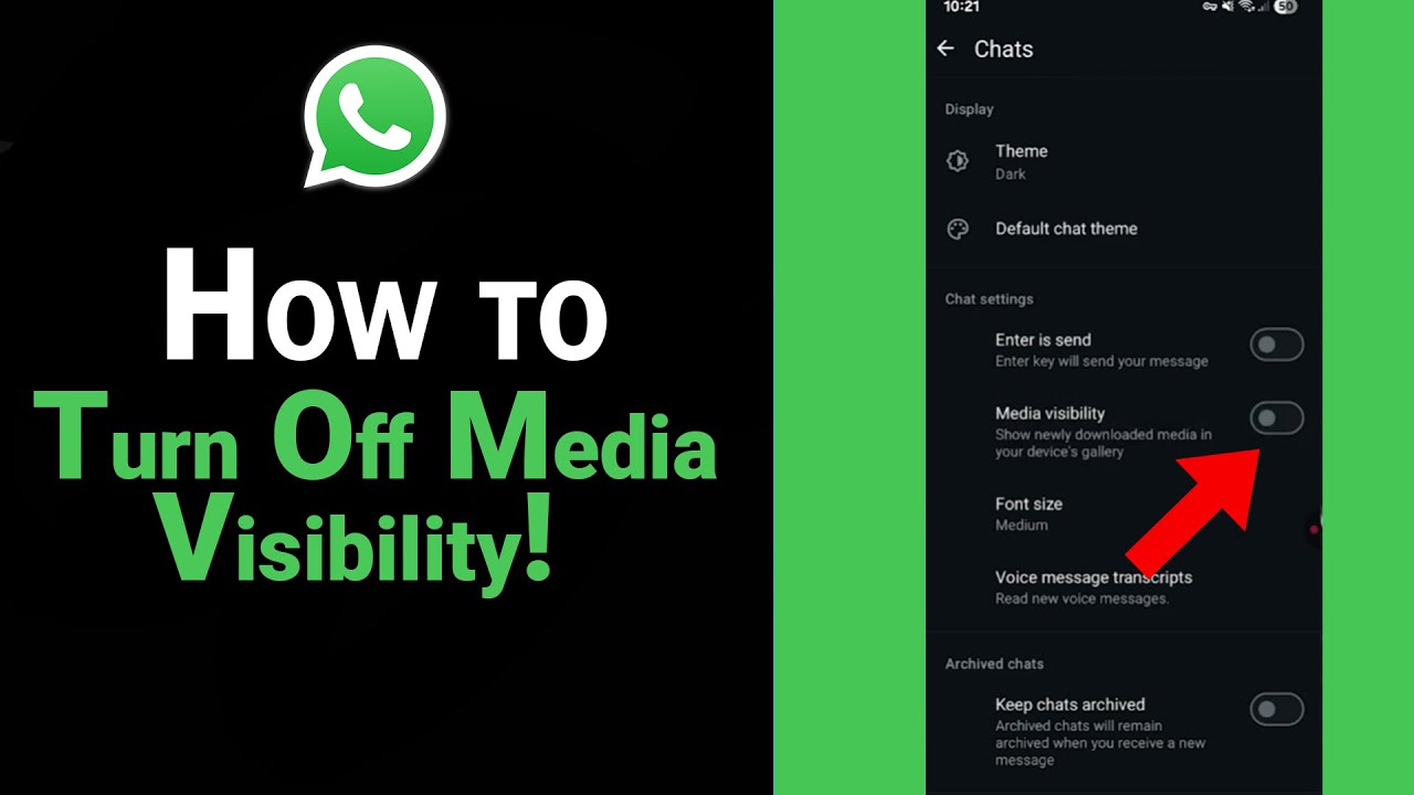 How to Turn Off Media Visibility on Whatsapp [NEW]