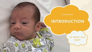 10-Week-Old Baby: Introduction | Subt. ENG/ FR/ ES/ ZHO_CN | CloudMom