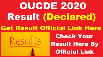 OUCDE 2020 Result (Declared) - Know How To Check OUCDE  2020 Result By Official Link