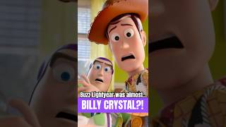 Buzz Lightyear Was Almost Billy Crystal?! 😳