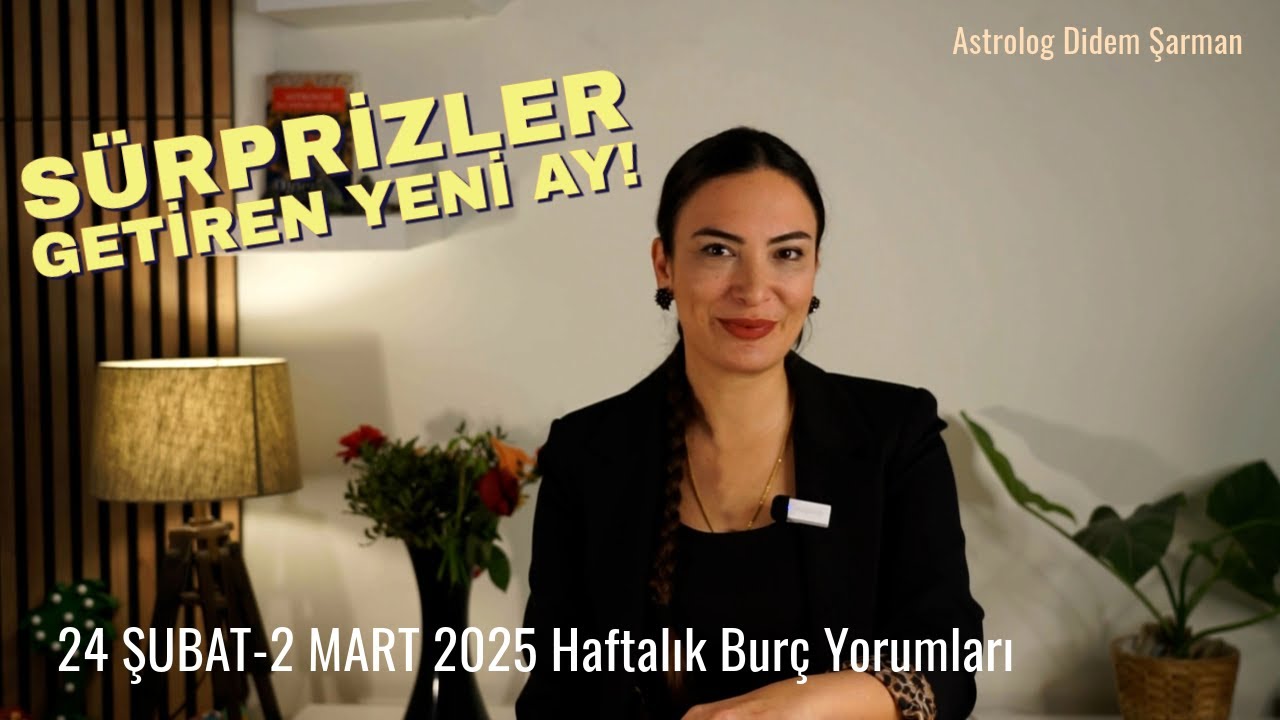 Yeni Ay Yeni Fırsatlar Getiriyor ! 24 Şubat - 2 Mart Haftalık Burç Yorumları