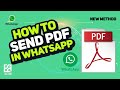 Send PDF Files on WhatsApp in 2025: Easy Step-by-Step Guide 📱
