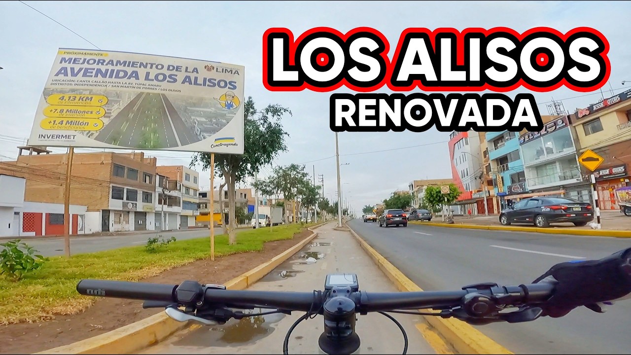 🔥 AV. LOS ALISOS RENOVADA | Ciclovía y Pistas en San Martín de Porres