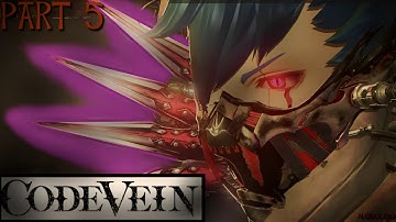 CODEVEIN: Part 5!