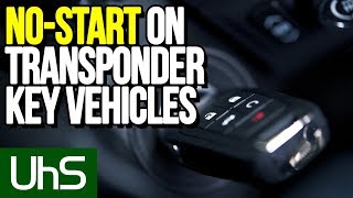 no-start / no-crank on transponder key vehicles | tech minute