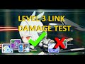 Testing Every Level 3 Boss Link Skill!