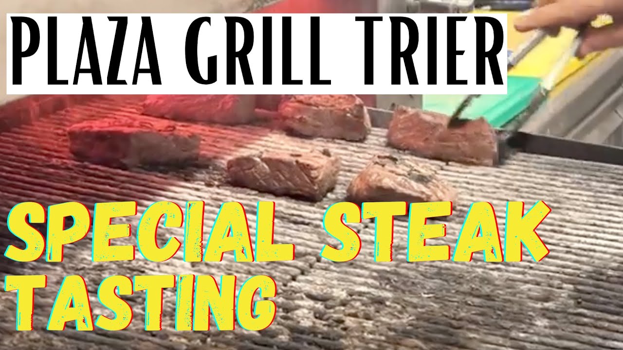 PLAZA GRILL Trier SPECIAL STEAK TASTING mit Wolfgang Heidfeld und Sebastian Winkler YouTube