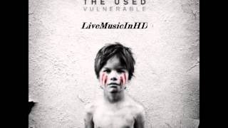The Used - I Come Alive [Vulnerable] [HD]