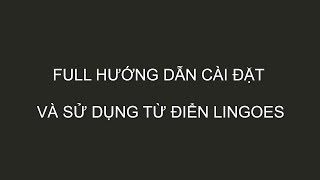 Hướng dẫn cài và sử dụng Lingoes tra từ điển trên máy tính