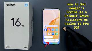 Famous How to Set Google's Gemini As a Default Voice Assistant On Realme 16 Pro 5G? Profile