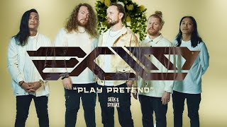 Exist Immortal - "Play Pretend" (Official Music Video)