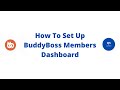 How To Set Up BuddyBoss Members Dashboard